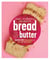 Bread & Butter - Gluten-Free Vegan Recipes to Fill Your Bread Basket: A Baking Book