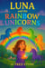 Luna And The Rainbow Unicorns