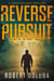 Reverse Pursuit - Jason Mulder Action Thrillers, #2