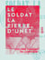 Le Soldat La Pierre, d'Unet - Un héros ignoré