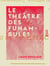 Le Théâtre des Funambules - Ses mimes, ses acteurs et ses pantomimes, depuis sa fondation jusqu'à sa démolition