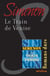 LE TRAIN DE VENISE - Romans durs