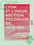 Lyon et l'insurrection polonaise de 1830-1831