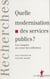Quelle modernisation des services publics ? - Les usagers au cœur des réformes