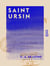 Saint Ursin - Apôtre du Berry