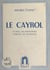 Le Cayrol - Le pays, les institutions, l'abbaye de Bonneval