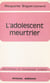 L'adolescent meurtrier