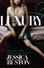 Luxury - An irresistable story of glamour and scandal