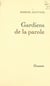 Gardiens de la parole