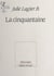 La cinquantaine