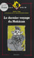 Le dernier voyage du Mohican - Illustré par les élèves avec l'aide de Jean-Pierre Bourquin