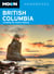 Moon British Columbia - Including the Alaska Highway