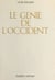 Le génie de l'occident - Essai sur la formation d'une mentalité