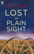 Lost in Plain Sight