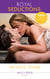 Royal Seductions: Diamonds - The King's Convenient Bride (Royal Seductions, Book 1) / The Illegitimate Prince's Baby (Royal Seductions, Book 2) / An Affair with the Princess (Royal Seductions, Book 3)