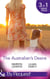 The Australian's Desire - Their Lost-and-Found Family / Long-Lost Son: Brand-New Family / A Proposal Worth Waiting For