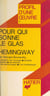 Pour qui sonne le glas, Hemingway - Analyse critique