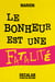 Le bonheur est une fatalité