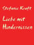 Liebe mit Hindernissen - Mittenseen Liebesgeschichten 1