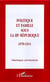 Politique et famille sous la IIIe République - 1870-1914