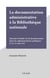 La documentation administrative à la Bibliothèque nationale - Journées d'études sur la documentation dans les administrations publiques, 25-26-27 juin 1951