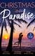 Christmas In Paradise - His Christmas Acquisition (One Christmas Night In…) / Christmas at the Tycoon's Command / The Boss's Wife for a Week