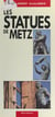 Les statues de Metz