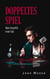 Doppeltes Spiel - Kriminalroman