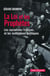 La Loi et les prophètes. Les socialistes français et la démocratie représentative 1789-2012 - Les socialistes français et les institutions politiques