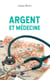 Argent et médecine