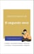 Guía de lectura El segundo sexo (análisis literario de referencia y resumen completo)