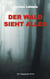 Der Wald sieht alles - Ein Magstadt Krimi