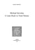 Michael Servetus : A Case Study in Total Heresy