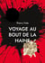 Voyage au Bout de la Haine