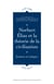 Norbert Élias et la théorie de la civilisation - Lectures et critiques