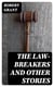The Law-Breakers and Other Stories