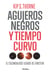 Agujeros negros y tiempo curvo - El escandaloso legado de Einstein. Presentación de Stephen Hawking
