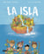 La isla - Un cuento ilustrado sobre el medioambiente para niños