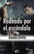 Rodeado por el escándalo - El mejor regalo para San Valentín, una novela de Harlequin