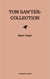 Tom Sawyer: Collection