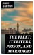 The Fleet: Its Rivers, Prison, and Marriages