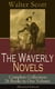 The Waverly Novels - Complete Collection: 26 Books in One Volume (Illustrated Edition) - Rob Roy, Ivanhoe, The Pirate, Waverly, Old Mortality, The Guy Mannering, The Antiquary, The Heart of Midlothian, The Betrothed, The Talisman, Black Dwarf...
