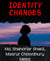 Identity changes