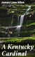 A Kentucky Cardinal - A Story