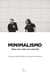 Minimalismo - Para una vida con sentido