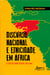 Discurso Nacional e Etnicidade em África: O Caso da Guiné-Bissau (1959-1994)