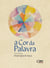 A Cor da Palavra