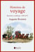 Histoires de voyage - Souvenirs et tableaux, 1830-1872