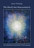 Die Macht des Bewusstseins - Ein philosophisch-spiritueller Erfahrungsweg