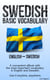 Basic Vocabulary English - Swedish - A convenient eBook with the most important vocabulary in English and Swedish